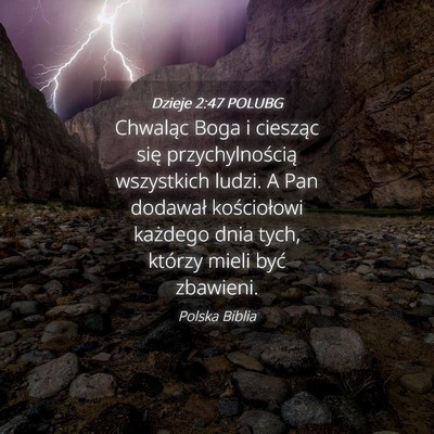 Picture 04 - Dzieje 2:47 POLUBG - Chwaląc Boga i ciesząc się przychylnością - Bible Verse Picture