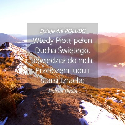 Picture 04 - Dzieje 4:8 POLUBG - Wtedy Piotr, pełen Ducha Świętego, powiedział - Bible Verse Picture