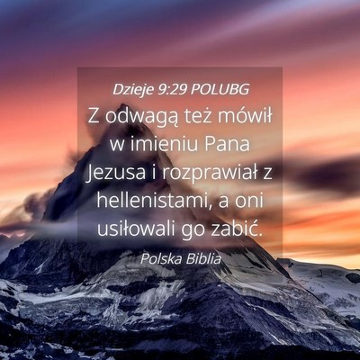 Picture 04 - Dzieje 9:29 POLUBG - Z odwagą też mówił w imieniu Pana Jezusa i - Bible Verse Picture