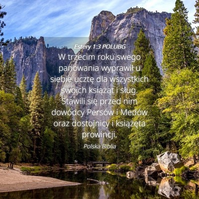 Picture 04 - Estery 1:3 POLUBG - W trzecim roku swego panowania wyprawił u siebie - Bible Verse Picture