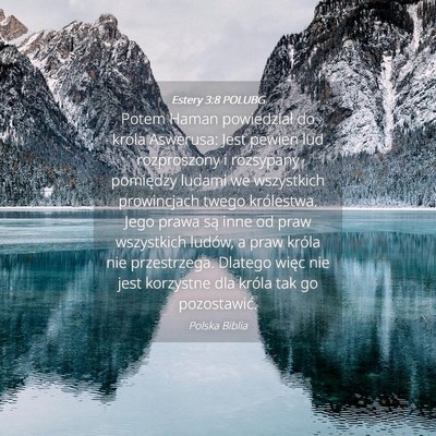 Picture 04 - Estery 3:8 POLUBG - Potem Haman powiedział do króla Aswerusa: Jest - Bible Verse Picture