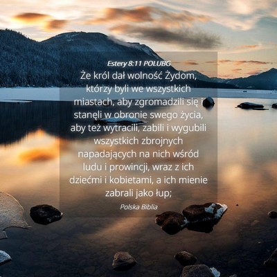 Picture 04 - Estery 8:11 POLUBG - Że król dał wolność Żydom, którzy byli we - Bible Verse Picture