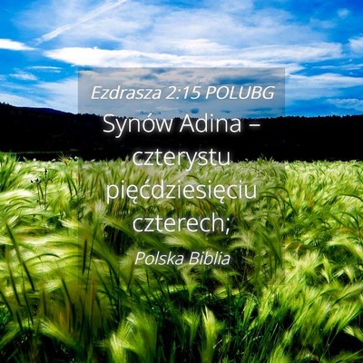 Picture 04 - Ezdrasza 2:15 POLUBG - Synów Adina – czterystu pięćdziesięciu - Bible Verse Picture