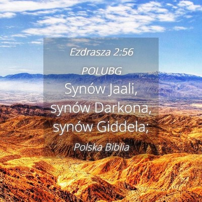 Picture 04 - Ezdrasza 2:56 POLUBG - Synów Jaali, synów Darkona, synów - Bible Verse Picture