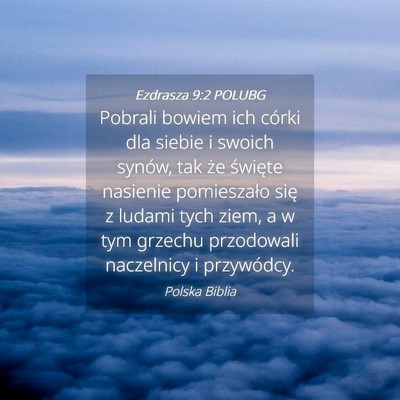 Picture 04 - Ezdrasza 9:2 POLUBG - Pobrali bowiem ich córki dla siebie i swoich - Bible Verse Picture