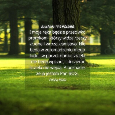 Picture 04 - Ezechiela 13:9 POLUBG - I moja ręka będzie przeciwko prorokom, którzy - Bible Verse Picture