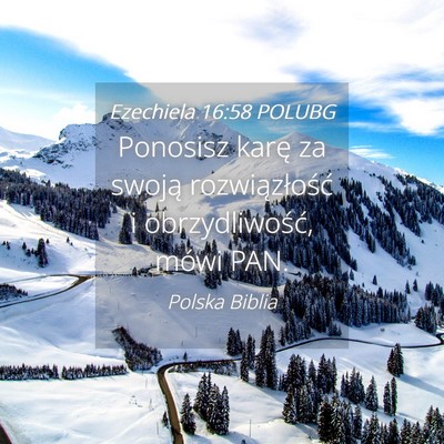 Picture 04 - Ezechiela 16:58 POLUBG - Ponosisz karę za swoją rozwiązłość i - Bible Verse Picture