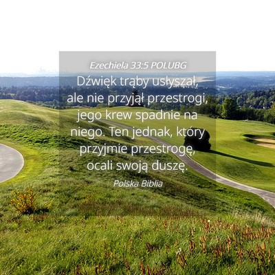 Picture 04 - Ezechiela 33:5 POLUBG - Dźwięk trąby usłyszał, ale nie przyjął - Bible Verse Picture