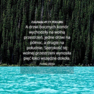 Picture 04 - Ezechiela 41:11 POLUBG - A drzwi bocznych komór wychodziły na wolną - Bible Verse Picture