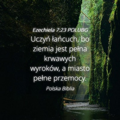 Picture 04 - Ezechiela 7:23 POLUBG - Uczyń łańcuch, bo ziemia jest pełna krwawych - Bible Verse Picture