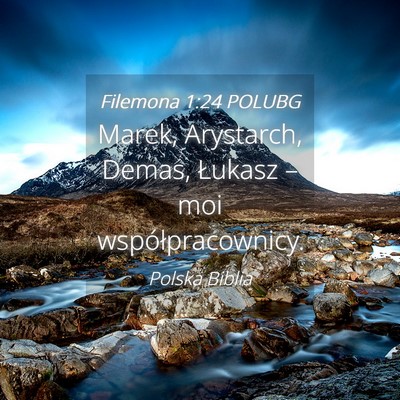 Picture 04 - Filemona 1:24 POLUBG - Marek, Arystarch, Demas, Łukasz – moi - Bible Verse Picture