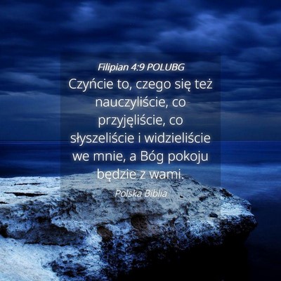 Picture 04 - Filipian 4:9 POLUBG - Czyńcie to, czego się też nauczyliście, co - Bible Verse Picture