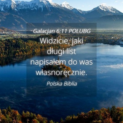 Picture 04 - Galacjan 6:11 POLUBG - Widzicie, jaki długi list napisałem do was - Bible Verse Picture