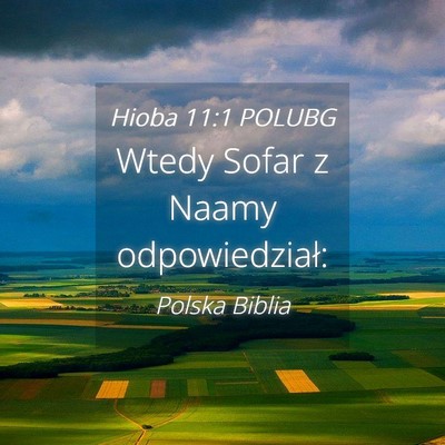Picture 04 - Hioba 11:1 POLUBG - Wtedy Sofar z Naamy - Bible Verse Picture