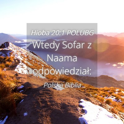 Picture 04 - Hioba 20:1 POLUBG - Wtedy Sofar z Naama - Bible Verse Picture