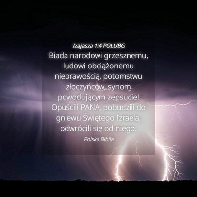 Picture 04 - Izajasza 1:4 POLUBG - Biada narodowi grzesznemu, ludowi obciążonemu - Bible Verse Picture