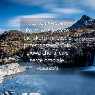 Picture 04 - Izajasza 1:5 POLUBG - Po co was jeszcze bić, skoro mnożycie - Bible Verse Picture