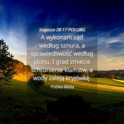 Picture 04 - Izajasza 28:17 POLUBG - A wykonam sąd według sznura, a sprawiedliwość - Bible Verse Picture