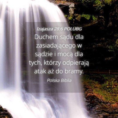 Picture 04 - Izajasza 28:6 POLUBG - Duchem sądu dla zasiadającego w sądzie i mocą - Bible Verse Picture