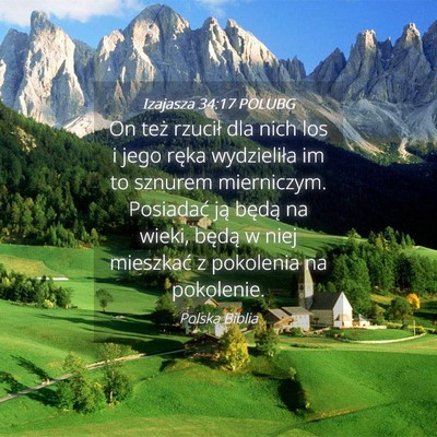 Picture 04 - Izajasza 34:17 POLUBG - On też rzucił dla nich los i jego ręka - Bible Verse Picture
