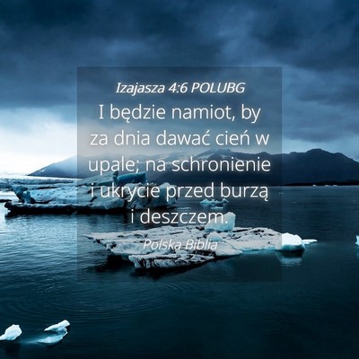 Picture 04 - Izajasza 4:6 POLUBG - I będzie namiot, by za dnia dawać cień w - Bible Verse Picture