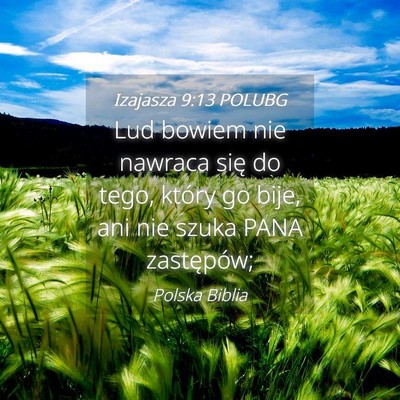 Picture 04 - Izajasza 9:13 POLUBG - Lud bowiem nie nawraca się do tego, który go - Bible Verse Picture