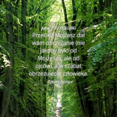 Picture 04 - Jana 7:22 POLUBG - Przecież Mojżesz dał wam obrzezanie (nie - Bible Verse Picture