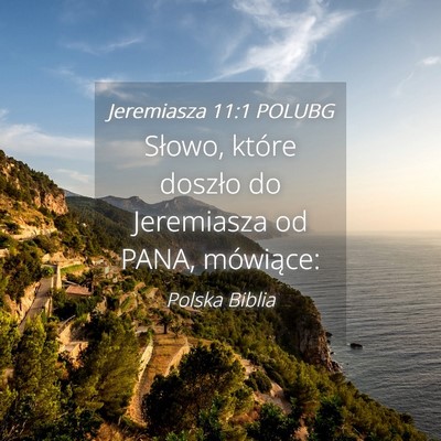 Picture 04 - Jeremiasza 11:1 POLUBG - Słowo, które doszło do Jeremiasza od PANA, - Bible Verse Picture