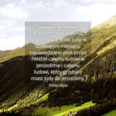Picture 04 - Jeremiasza 36:9 POLUBG - W piątym roku Joakima, syna Jozjasza, króla - Bible Verse Picture