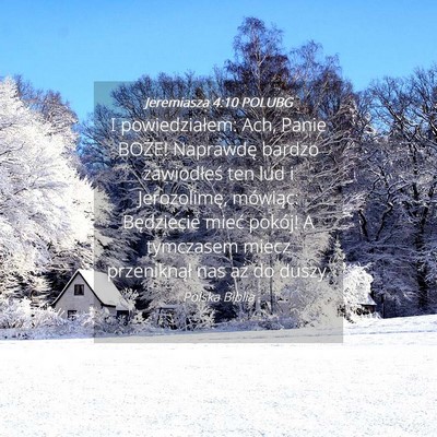 Picture 04 - Jeremiasza 4:10 POLUBG - I powiedziałem: Ach, Panie BOŻE! Naprawdę - Bible Verse Picture