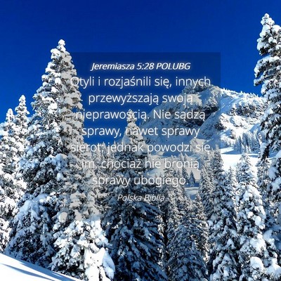 Picture 04 - Jeremiasza 5:28 POLUBG - Otyli i rozjaśnili się, innych przewyższają - Bible Verse Picture