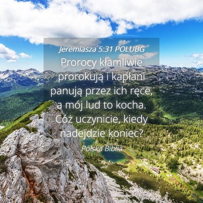 Picture 04 - Jeremiasza 5:31 POLUBG - Prorocy kłamliwie prorokują i kapłani panują - Bible Verse Picture