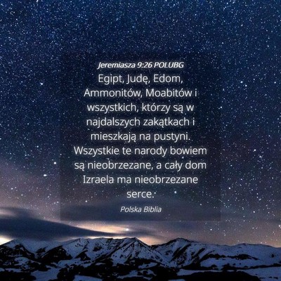 Picture 04 - Jeremiasza 9:26 POLUBG - Egipt, Judę, Edom, Ammonitów, Moabitów i - Bible Verse Picture