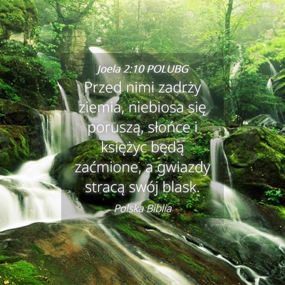 Picture 04 - Joela 2:10 POLUBG - Przed nimi zadrży ziemia, niebiosa się - Bible Verse Picture