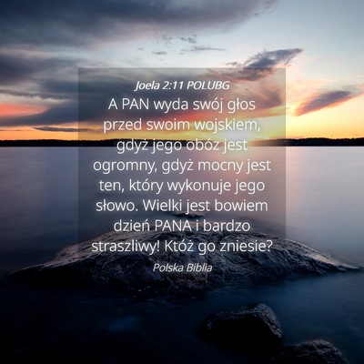 Picture 04 - Joela 2:11 POLUBG - A PAN wyda swój głos przed swoim wojskiem, - Bible Verse Picture