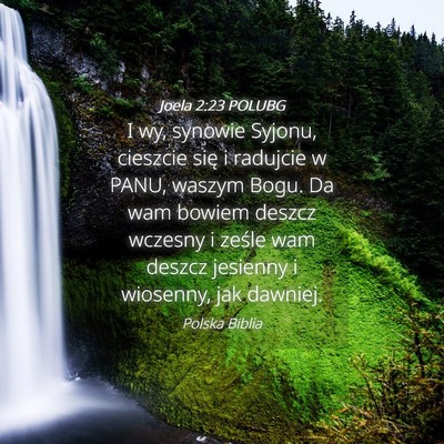Picture 04 - Joela 2:23 POLUBG - I wy, synowie Syjonu, cieszcie się i radujcie w - Bible Verse Picture