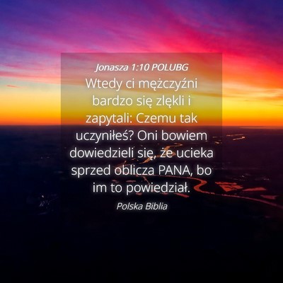 Picture 04 - Jonasza 1:10 POLUBG - Wtedy ci mężczyźni bardzo się zlękli i - Bible Verse Picture