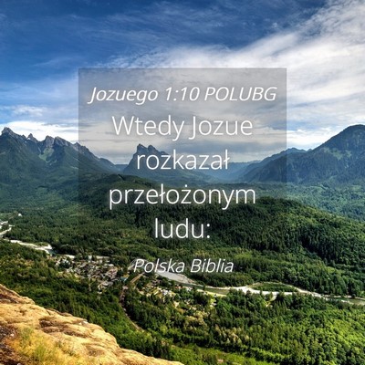Picture 04 - Jozuego 1:10 POLUBG - Wtedy Jozue rozkazał przełożonym - Bible Verse Picture