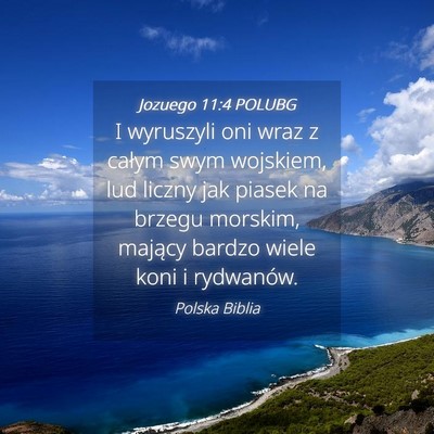 Picture 04 - Jozuego 11:4 POLUBG - I wyruszyli oni wraz z całym swym wojskiem, lud - Bible Verse Picture