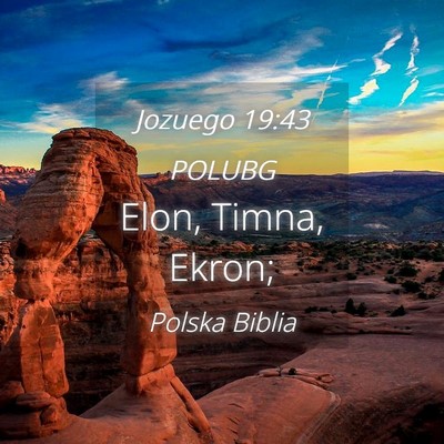 Picture 04 - Jozuego 19:43 POLUBG - Elon, Timna, - Bible Verse Picture