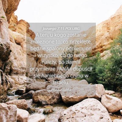 Picture 04 - Jozuego 7:15 POLUBG - A ten, u kogo zostanie znalezione to, co - Bible Verse Picture