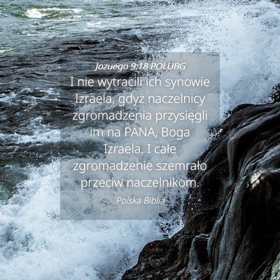 Picture 04 - Jozuego 9:18 POLUBG - I nie wytracili ich synowie Izraela, gdyż - Bible Verse Picture
