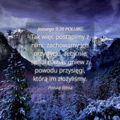 Picture 04 - Jozuego 9:20 POLUBG - Tak więc postąpimy z nimi: zachowamy ich przy - Bible Verse Picture