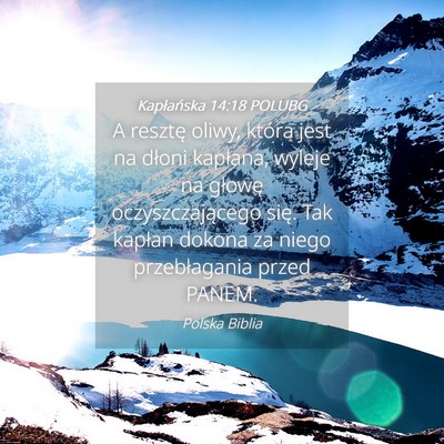 Picture 04 - Kapłańska 14:18 POLUBG - A resztę oliwy, która jest na dłoni kapłana, - Bible Verse Picture