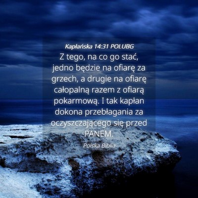 Picture 04 - Kapłańska 14:31 POLUBG - Z tego, na co go stać, jedno będzie na ofiarę - Bible Verse Picture