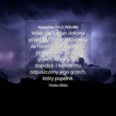 Picture 04 - Kapłańska 19:22 POLUBG - Wówczas kapłan dokona przed PANEM przebłagania - Bible Verse Picture