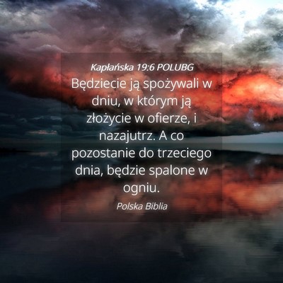 Picture 04 - Kapłańska 19:6 POLUBG - Będziecie ją spożywali w dniu, w którym ją - Bible Verse Picture
