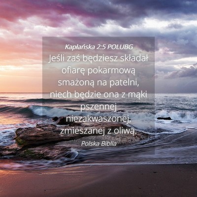 Picture 04 - Kapłańska 2:5 POLUBG - Jeśli zaś będziesz składał ofiarę - Bible Verse Picture