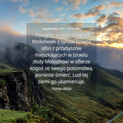 Picture 04 - Kapłańska 20:2 POLUBG - Powiedz synom Izraela: Ktokolwiek z synów - Bible Verse Picture