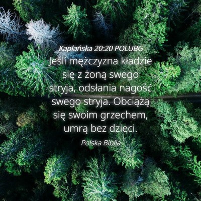 Picture 04 - Kapłańska 20:20 POLUBG - Jeśli mężczyzna kładzie się z żoną swego - Bible Verse Picture